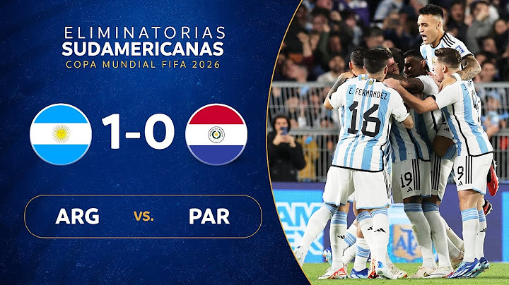 ARGENTINA vs. PARAGUAY [1-0] | RESUMEN | ELIMINATORIAS SUDAMERICANAS | FECHA 3