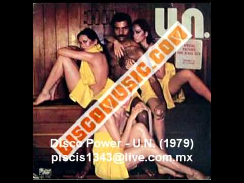 U.N. — Disco Power - U.N. (1979)