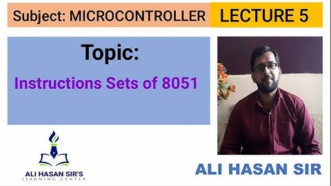 Instruction Sets of 8051 | Ali Hasan Sir | MSBTE