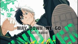 Way down we go (Instrumental)- Kaleo [Edit audio]