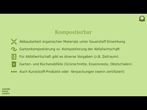 Video: Unterschied Zwischen Biologisch Abbaubar Und Kompostierbar