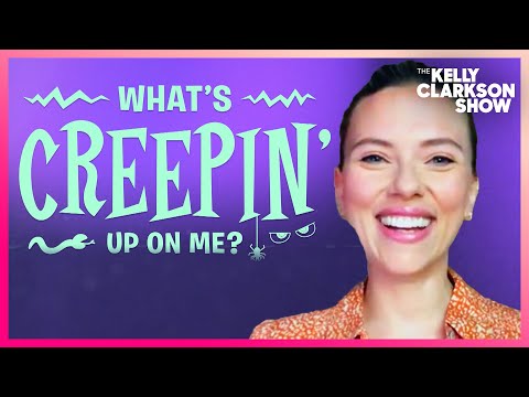 Scarlett Johansson And Kelly Play ‘What’s Creepin’ Up On Me’