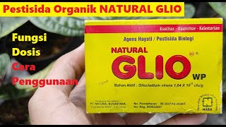 Pestisida Natural GLIO - Fungsi, Dosis, Cara Penggunaan GLIO NASA Natural Nusantara