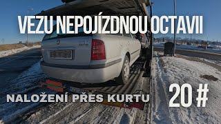 20# Vezu nepojízdnou Octavii, kterou jsem si musel naložit přes kurtu