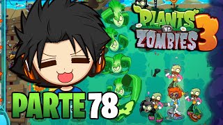 LA MEJOR ESTRATEGIA ZOMBI | PARTE #78 | PLANTS VS ZOMBIES 3