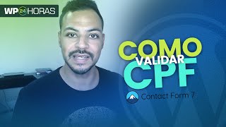 Como Validar CPF com Contact Form 7 Plugin no WordPress