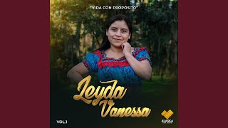 Video thumbnail of "Leyda Vannesa - Una Gota De Tu Sangre"