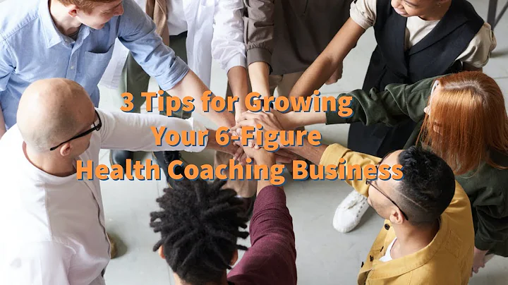 Health Coach Training: 3 Tips for Growing Your 6-Figure Health Coaching Business