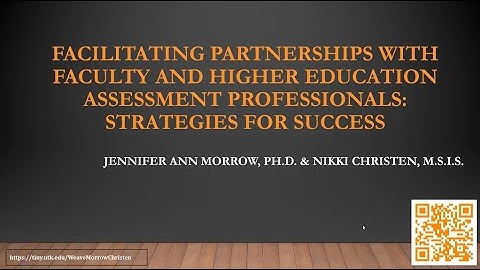 Facilitating Partnerships with Faculty & Higher Ed Assessment Professionals: Strategies for Success