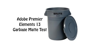 Adobe Premier Elements 13 Garbage Matte Test