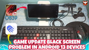 Free Fire Max OB39 Update || Octopus Black Screen Problem || How To Fix In Android 13 Devices New