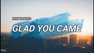 Glad You Came - The Wanted (Lyrics) Sub español