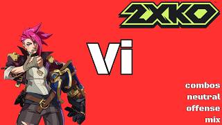 WORST Vi guide EVER - 2XKO (FULL TUTORIAL)