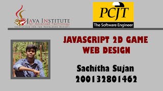 JavaScript 2D Game Development | Java Institute | Sachitha Sujan