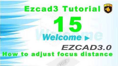 How to adjust focus distance for your laser marking machine?