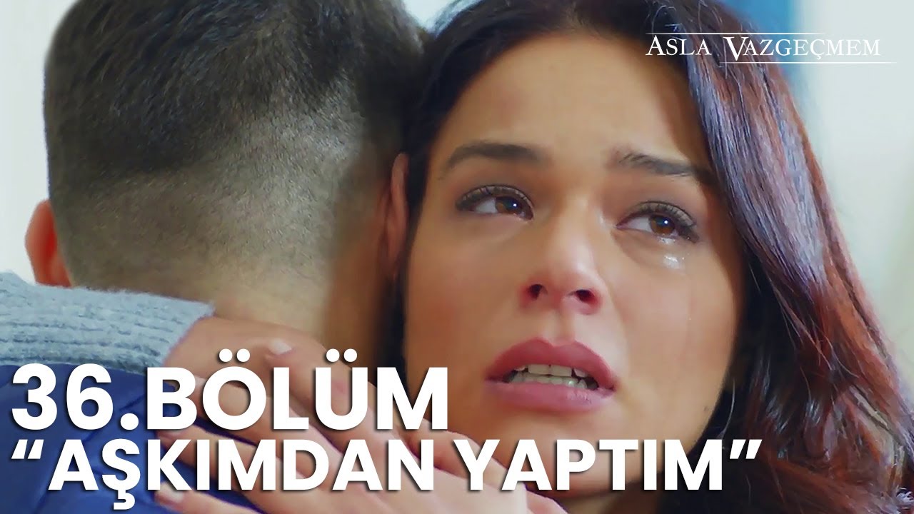 Yiğit İclalle Evlenmek Istiyor Asla Vazgeçmem 36bölüm Youtube