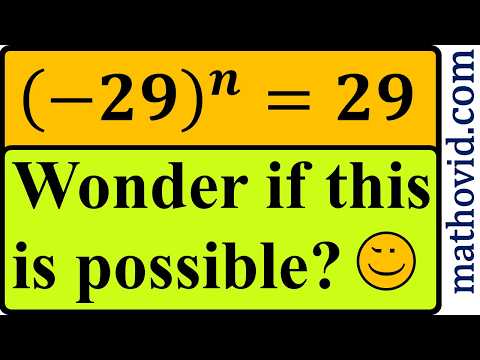 25) (−29)^n=29. Can You Solve This?