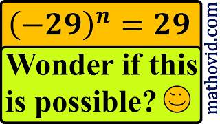 25) (−29)^n=29. Can You Solve This