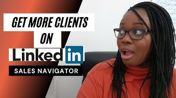 How‌ ‌To‌ ‌Use‌ ‌LinkedIn‌ ‌Sales‌ ‌Navigator‌ ‌To‌ ‌Get‌ ‌Leads‌ ‌And‌ ‌Sign‌ More‌ ‌Clients‌