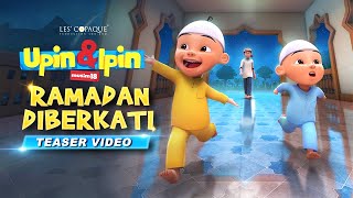 Upin &amp; Ipin Musim 18 - Ramadan Diberkati (Teaser) | Upin Ipin Terbaru 2024