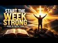Powerful Prayer to Start the Week Strong 🙏 | New Week Prayer & Bible Verses