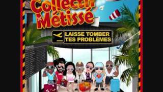 Collectif Metissé - Laisse Tomber Tes Problèmes (Nalex Dee 90's remix)