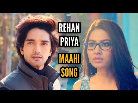 Maahi Song | Rehan-Priya Song | Kuch Toh Hai
