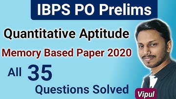 IBPS PO 2021 | IBPS PO Prelims Memory Based Paper 2020 | Quantitative Aptitude by Vipul |VIP Eduserv
