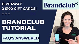 Brandclub Tutorial | FAQ's Answered | 2 $100 Gift Card Giveaway