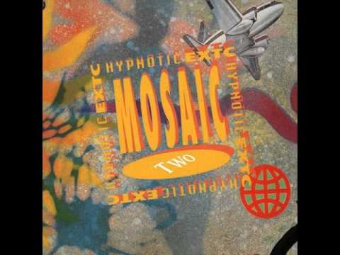 Mosaic — Mosaic - Hypnotic EXTC (E-Generation Mix)