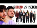 5 Drunk Vs 1 *Secretly Sober* Person