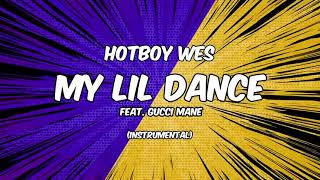 Hotboy Wes - My Lil Dance [Instrumental]