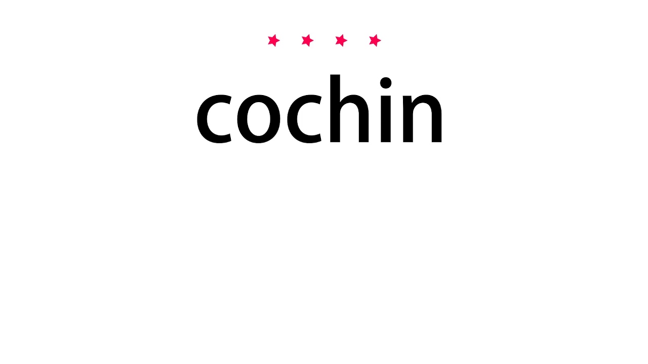 How to pronounce cochin Vocab Today YouTube