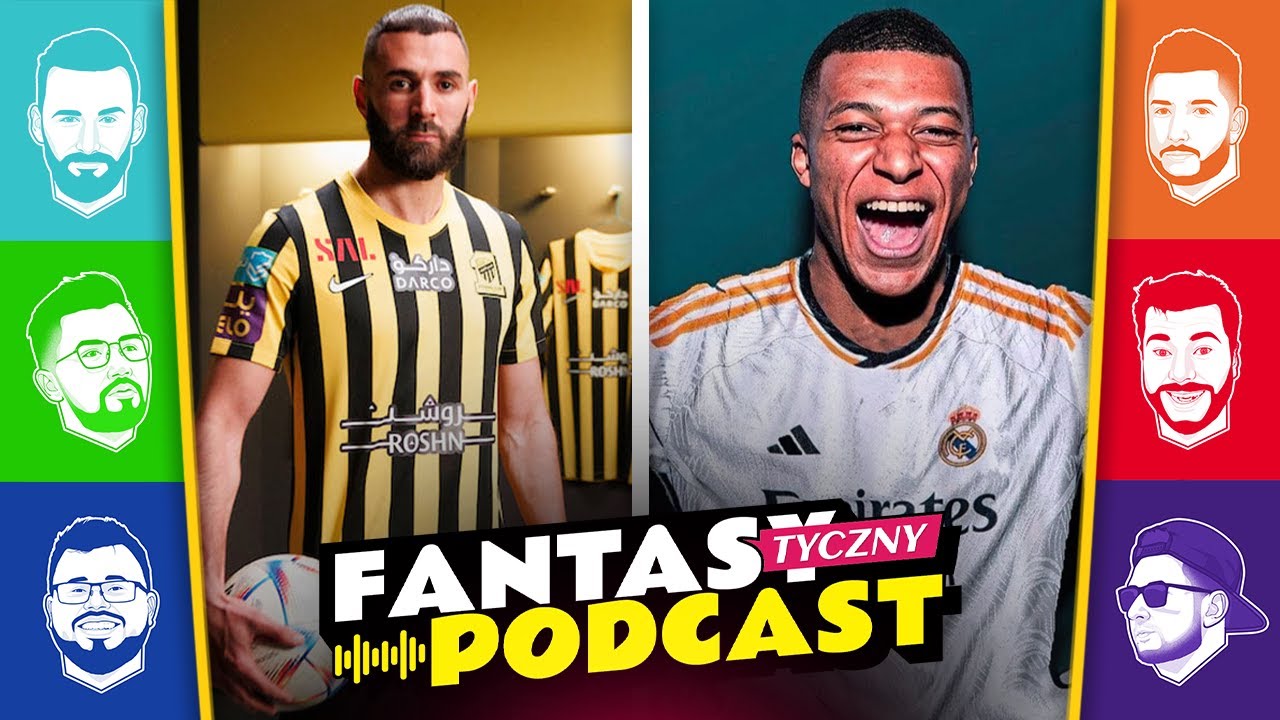 Mbappe w końcu w Realu Madryt?! | FANTASYtyczny Podcast #25