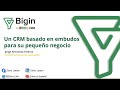 Bigin: Un CRM basado en embudos para pequeñas empresas