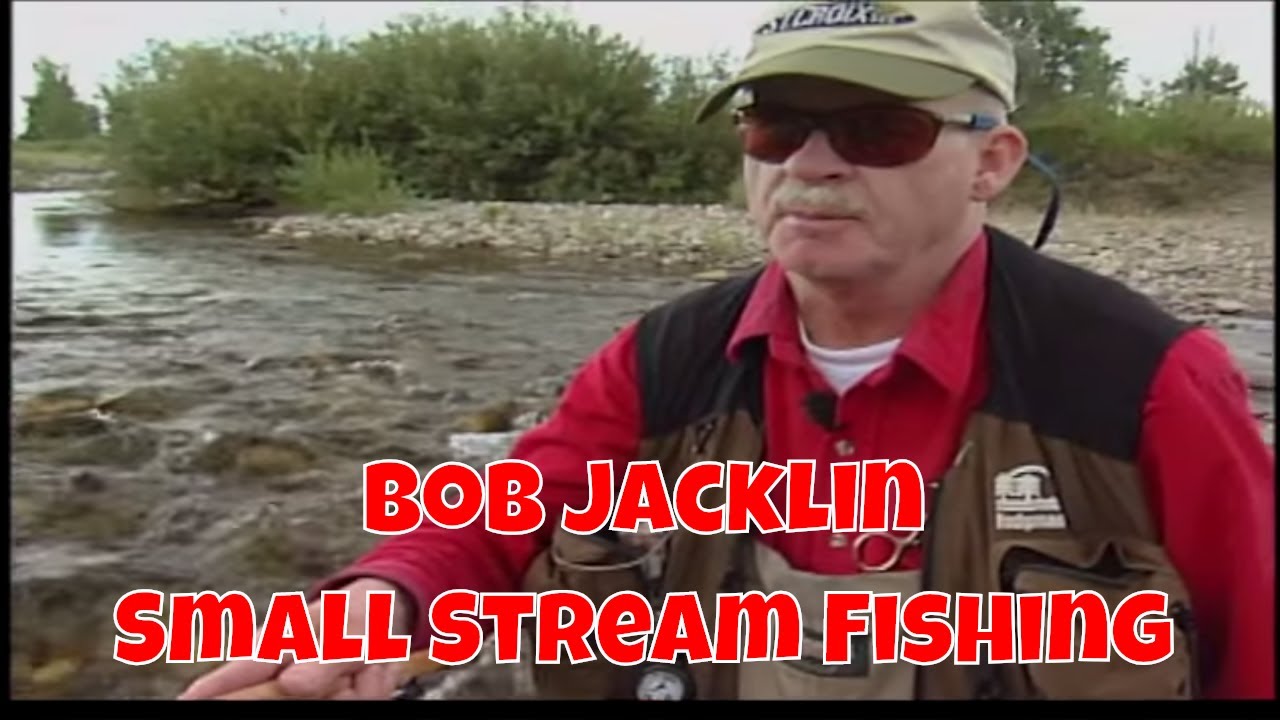 fly fishing rod holder Small Stream Fly Fishing with Bob Jacklin | Montana