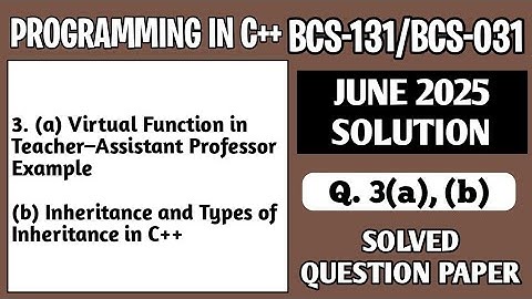 P6- 3(a), (b) | BCS131 June 2025 Solution | BCS 031 Solved Question Paper | Bcs 131 Important Ques