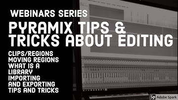 Pyramix - tips and tricks for editing (English)