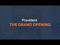 The grand opening of providents new office space