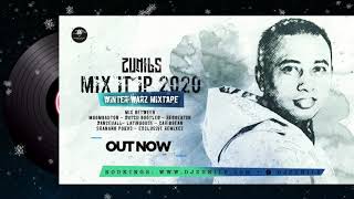 DJ ZUNILS MIX IT UP 2020 (WINTER WARZ MIXTAPE)
