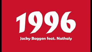 Jacky Baggen feat. Nathaly - 1996 (2015) Resimi