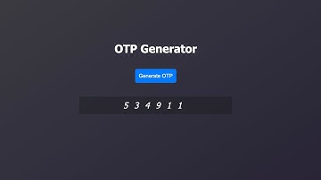 Creating OTP Generator By Using HTML, CSS & JAVASCRIPT