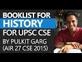 AIR 27 CSE 2015, Pulkit Garg: Booklist for History [UPSC CSE/IAS Preparation]