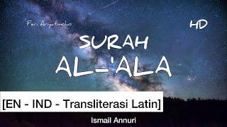 [EN - IND] Al-A'la | Syaikh Ismail Annuri HD