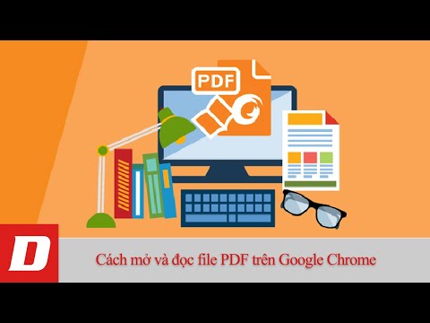 Cách mở và đọc file PDF trên Google Chrome