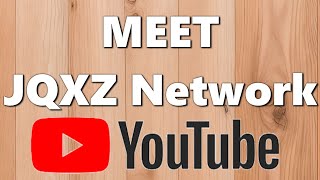 Lets meet JQXZ Network: A DECENT Gaming Channel! @DoctorVirtual