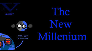 History and Future of the Solar System Version FiVe Episode 9: "The New Millennium" (Reupload)