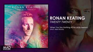 Ronan Keating - When You Say Nothing At All (2020 Version)