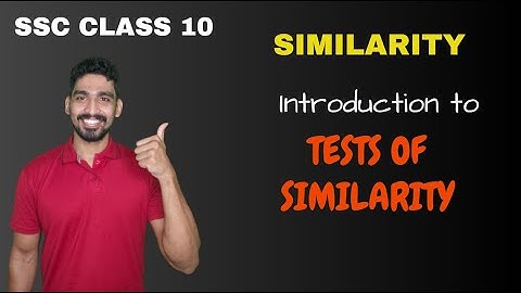 Introduction to Tests of similarity | Similarity | SSC Class 10 | Adish Khankal