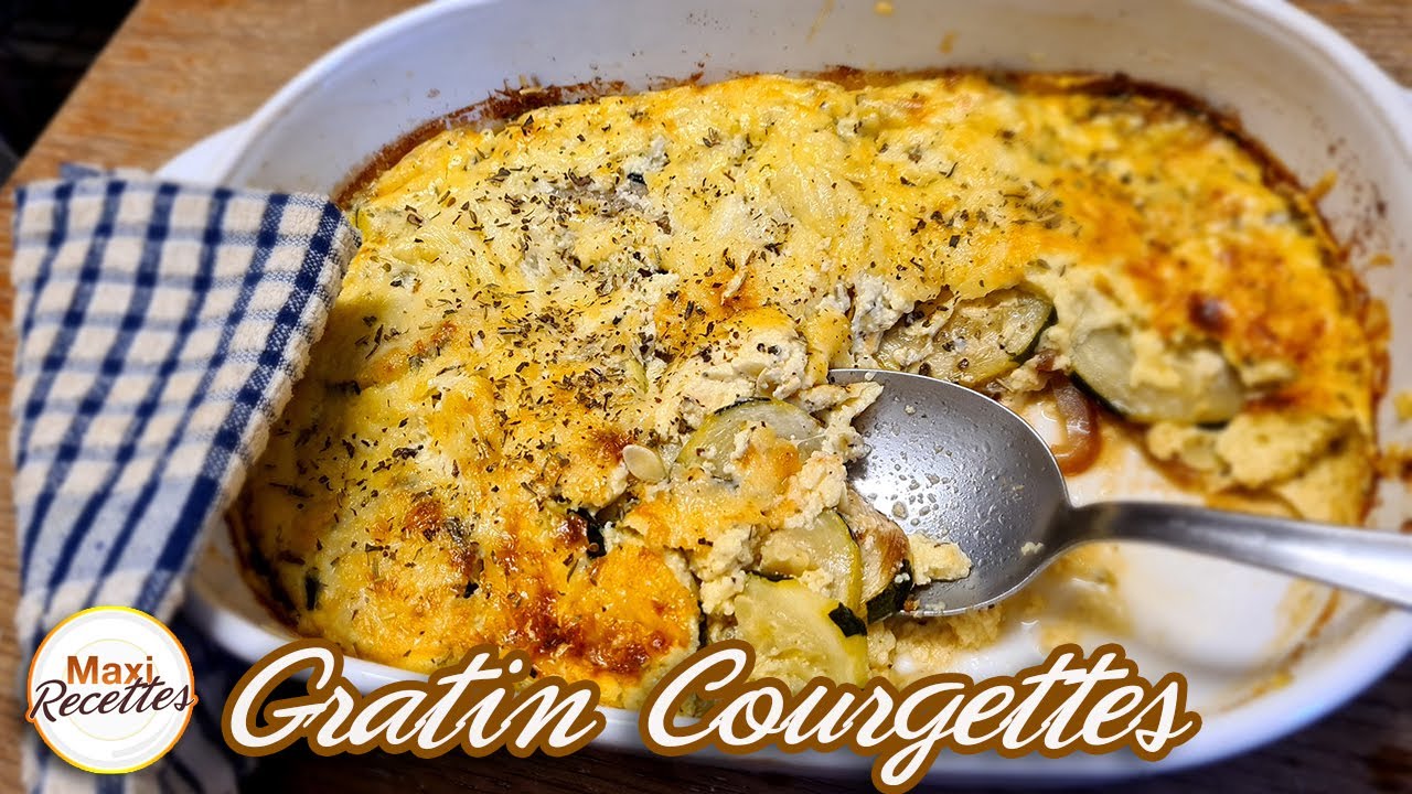 Gratin de Courgettes Recette Facile